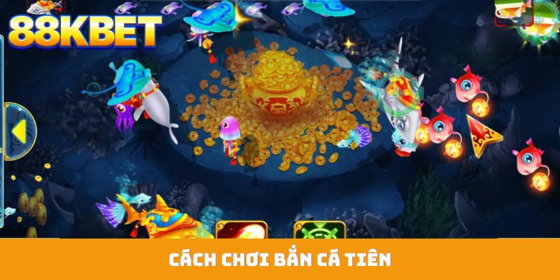 Bắn Cá Tiên Là Gì