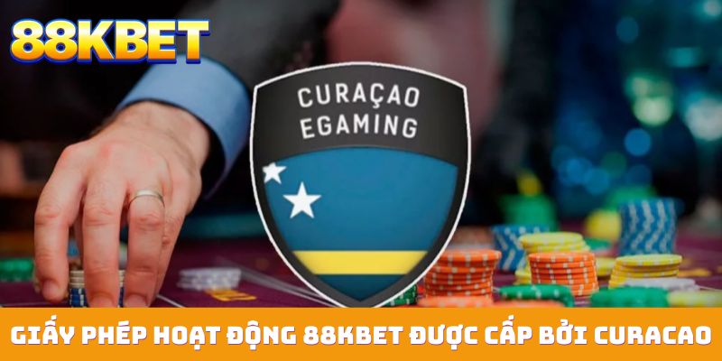 Giấy phép hoạt động 88KBET được cấp bởi Curacao eGaming