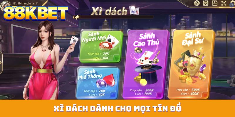 xi dach danh cho moi tin do Xì dách dành cho mọi tín đồ